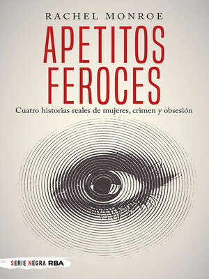 cover image of Apetitos feroces